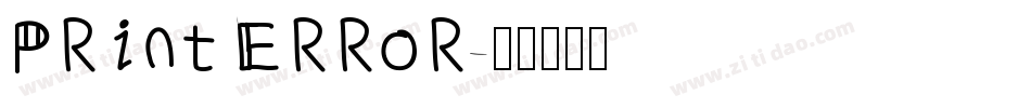 Print Error字体转换